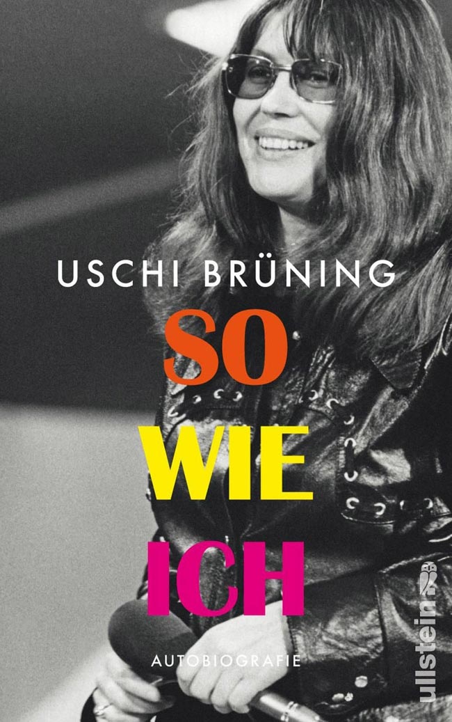 Uschi Brüning - So wie ich