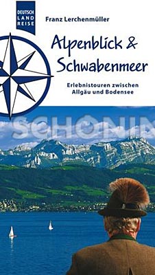 Franz Lerchenmüller: Alpenblick & Schwabenmeer