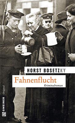 Horst (-ky) Bosetzky: Fahnenflucht