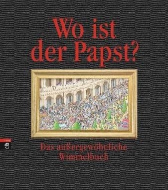 Rolf Bunse: Wo ist der Papst?
