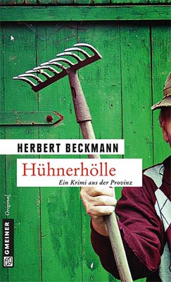 Herbert Beckmann: Hühnerhölle