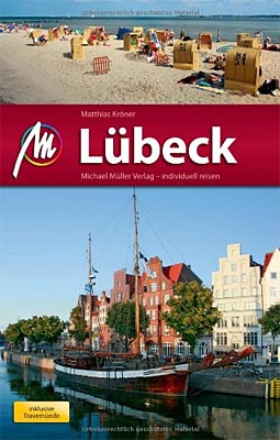 Matthias Kröner: Lübeck MM-City –inkl. Travemünde
