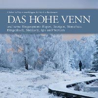Ulrike Schwieren-Höger / Guido Bertemes: Die Naturlandschaft: das Hohe Venn
